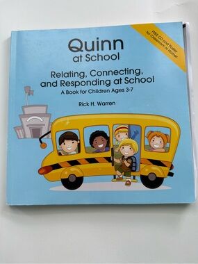 Quinn at School: Relating Connecting and Responding At school Book social skills